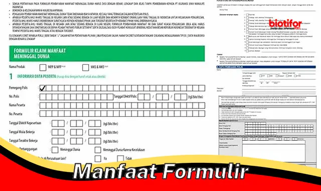 Temukan Manfaat Formulir yang Perlu Kamu Ketahui