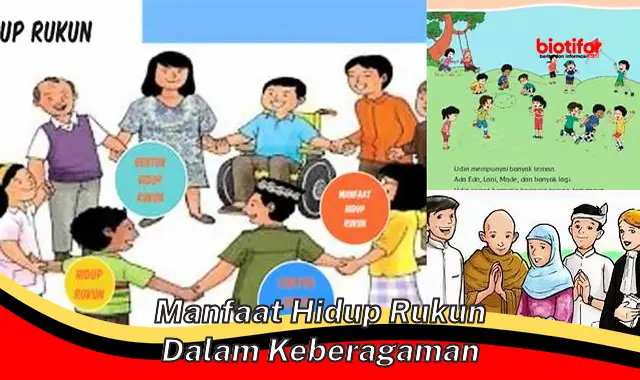 manfaat hidup rukun dalam keberagaman manfaat hidup rukun dalam keberagaman