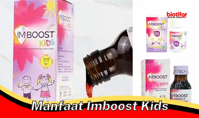manfaat imboost kids manfaat imboost kids