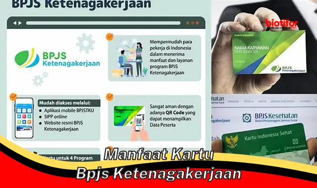 Temukan 5 Manfaat BPJS Ketenagakerjaan yang Jarang Diketahui