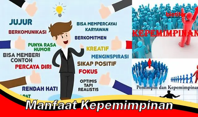 manfaat kepemimpinan manfaat kepemimpinan