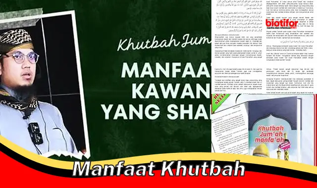 Temukan Manfaat Khutbah yang Tak Terduga