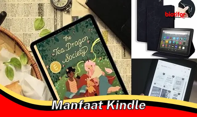 Temukan Manfaat Amazon Kindle yang Harus Anda Ketahui!