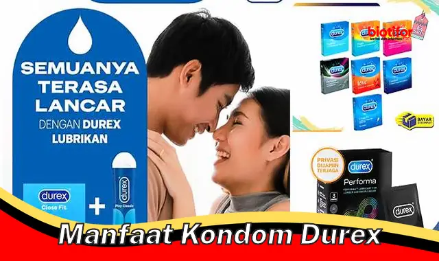 Temukan Manfaat Kondom Durex yang Jarang Diketahui