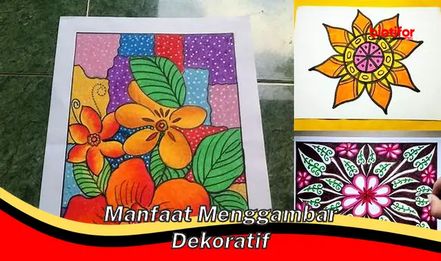 manfaat menggambar dekoratif manfaat menggambar dekoratif