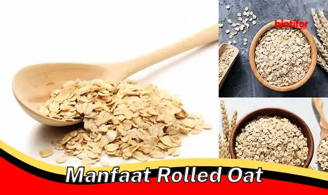 manfaat rolled oat manfaat rolled oat