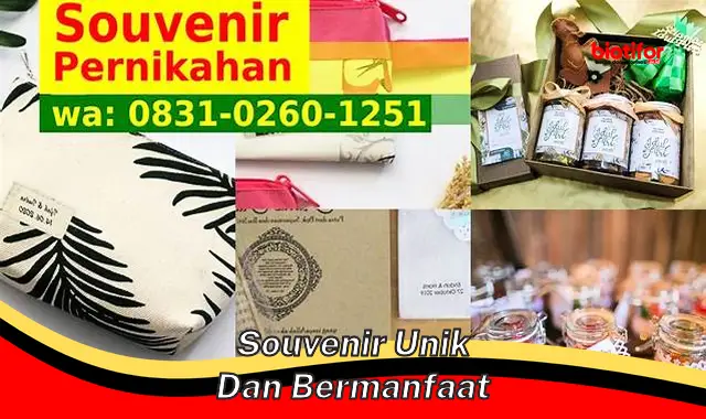 Temukan Manfaat Souvenir Unik yang Jarang Diketahui