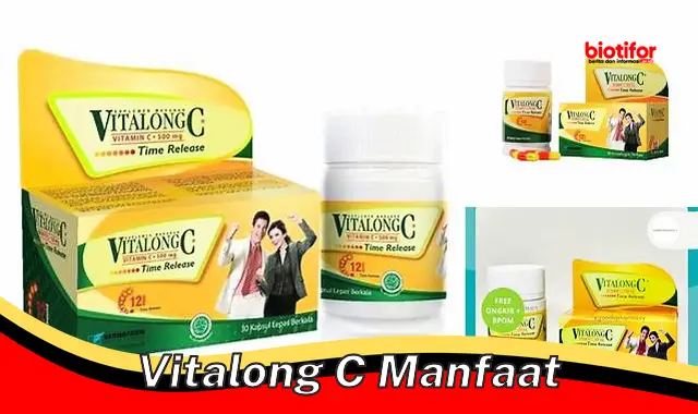 vitalong c manfaat vitalong c manfaat
