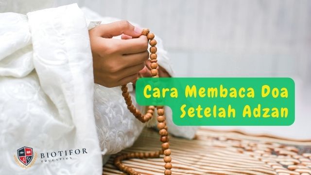 Cara Membaca Doa Setelah Adzan