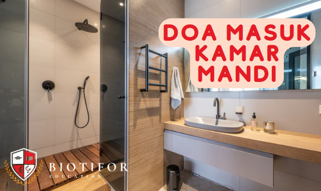 Doa Masuk Kamar Mandi Latin dan Artinya