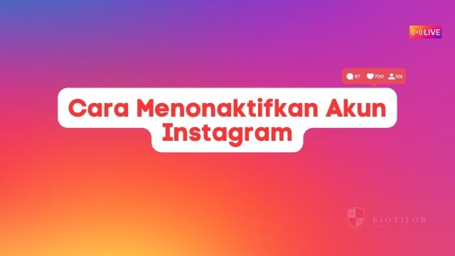 Cara Menonaktifkan Akun Instagram