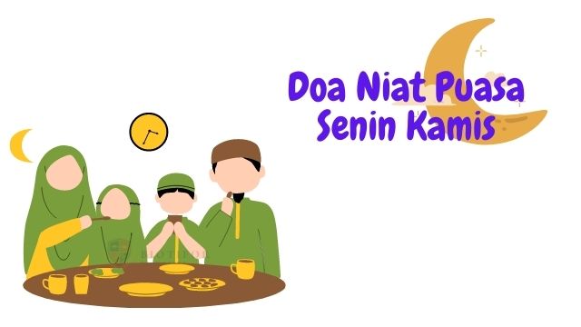 Doa Niat Puasa Senin Kamis: Doa dan Cara memulai