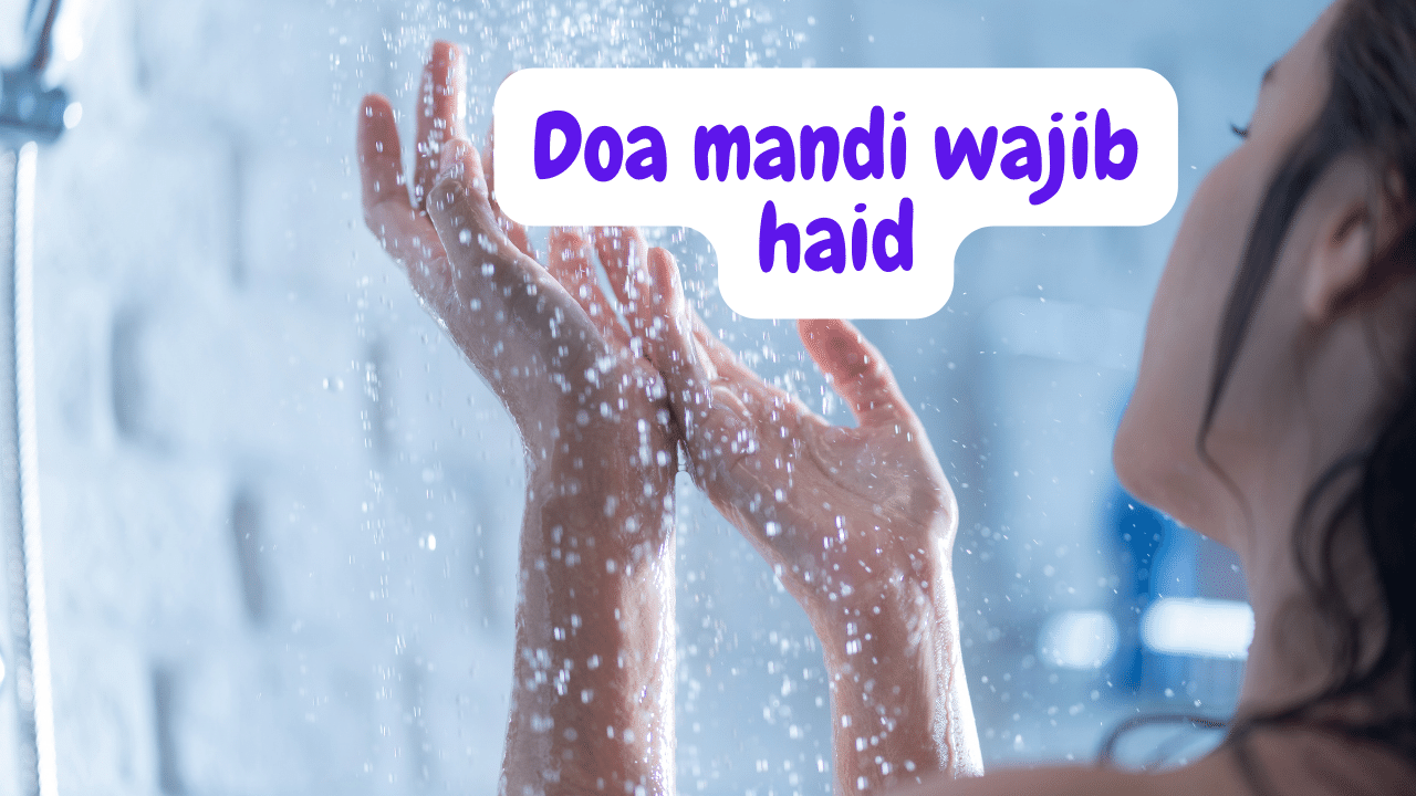 Doa mandi wajib haid