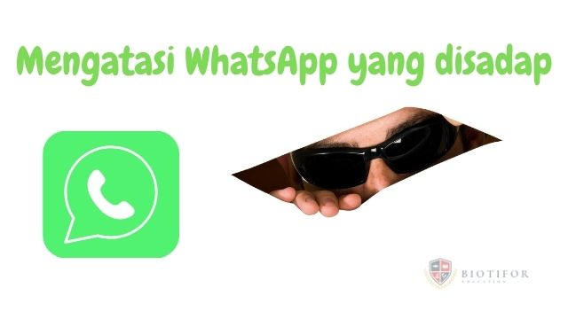 Mengatasi WhatsApp yang disadap