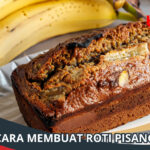 Cara Membuat Roti Pisang