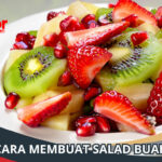 Cara Membuat Salad Buah