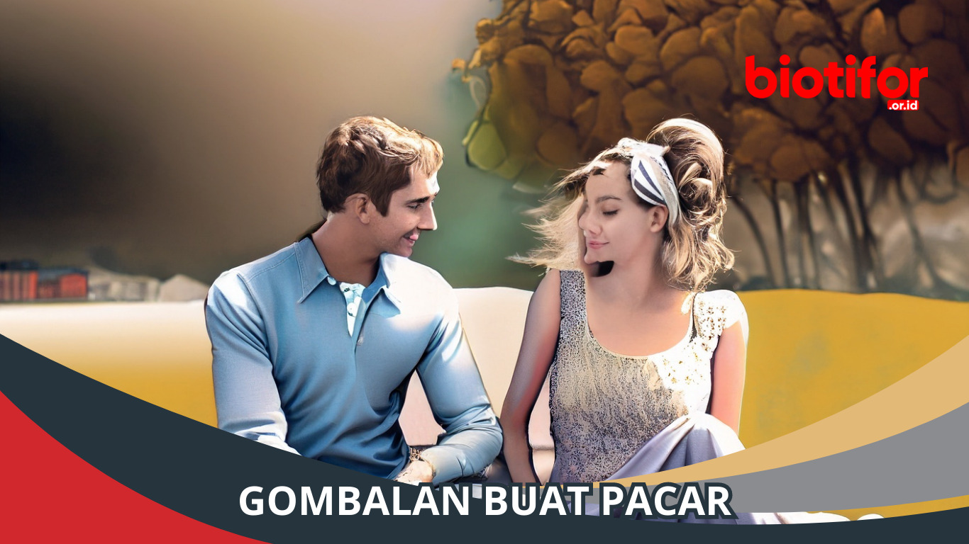 Gombalan Buat Pacar