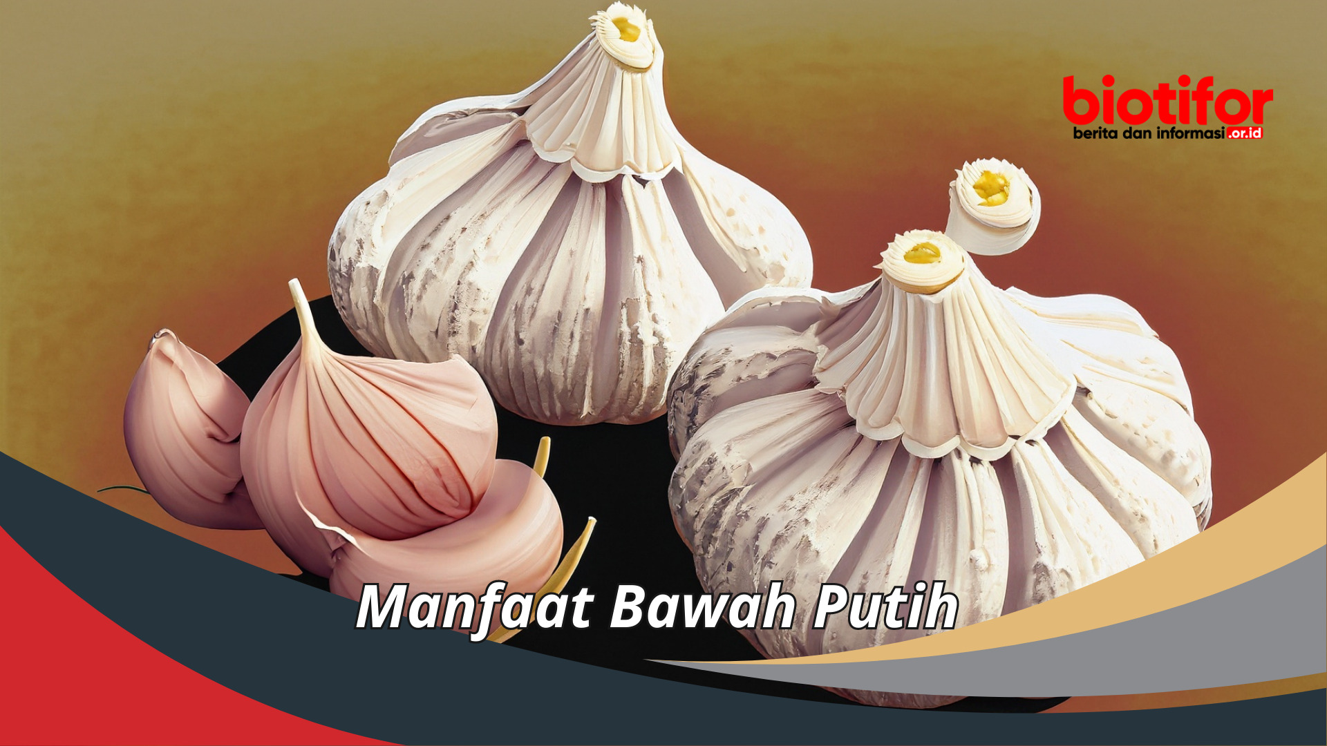 Manfaat Bawang Putih: Kesehatan dan Kegunaan yang Luar Biasa