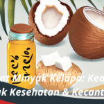 Manfaat Minyak Kelapa Keajaiban untuk Kesehatan & Kecantikan