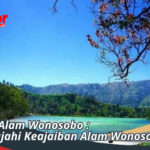 Wisata Alam Wonosobo : Menjelajahi Keajaiban Alam Wonosobo
