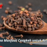 Beberapa Manfaat Cengkeh untuk Kesehatan