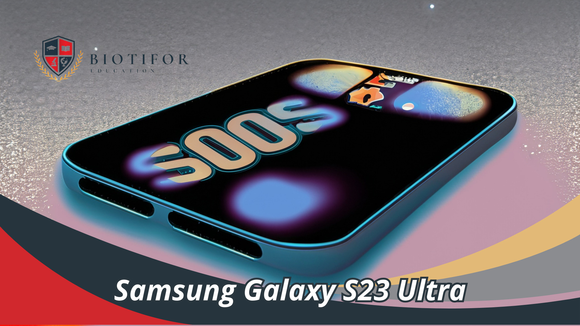 Samsung Galaxy S23 Ultra – Spesifikasi, FItur & Harga