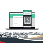 WhatsApp Web: Mengakses WhatsApp dengan Mudah dan Praktis