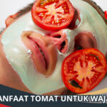 manfaat tomat untuk wajah