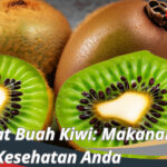 Manfaat Buah Kiwi