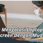 Cara Mengatasi Laptop Black Screen Dengan Mudah