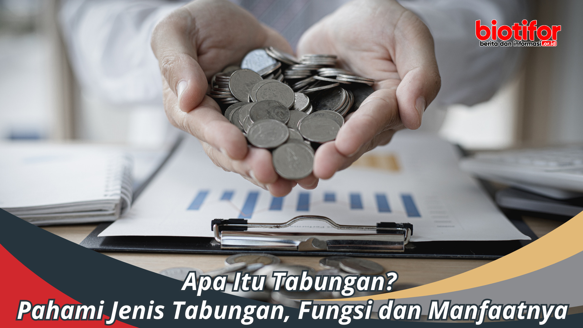 Apa Itu Tabungan? Mendalami Jenis Tabungan dan Manfaatnya