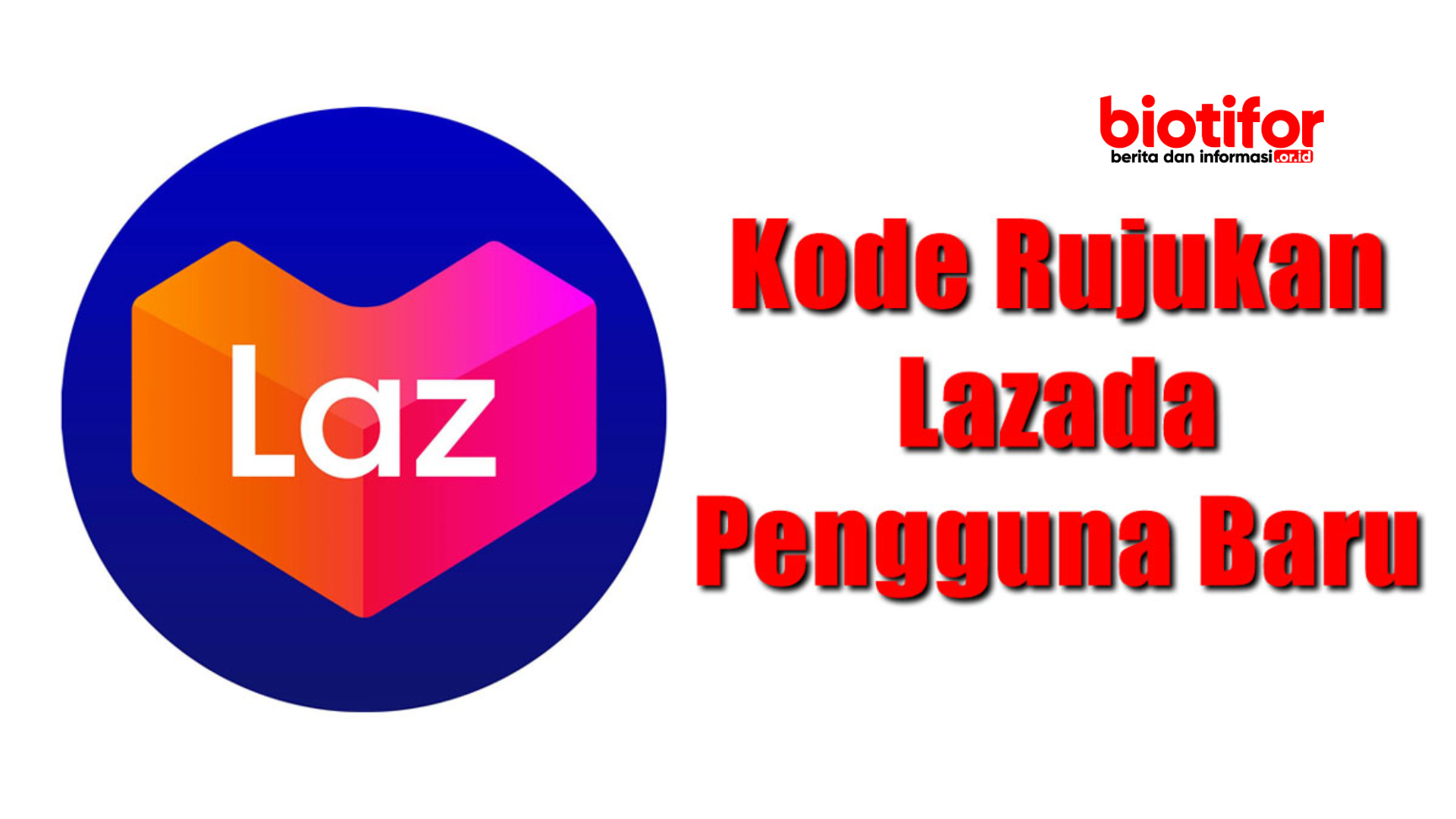 Apa Itu Kode Rujukan Lazada