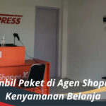 Cara Ambil Paket di Agen Shopee demi Kenyamanan Belanja