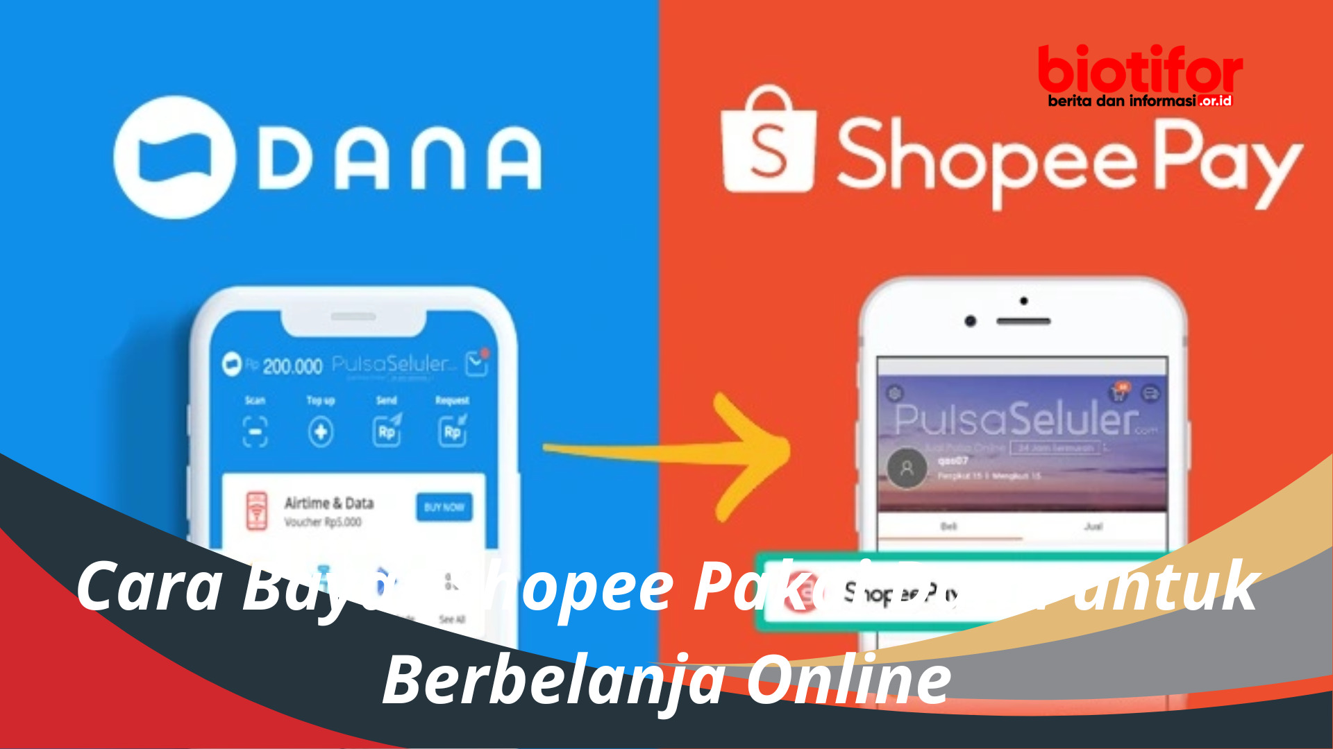 Cara Bayar Shopee Pakai Dana untuk Berbelanja Online