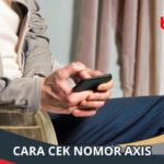 Cara Cek Nomor Axis