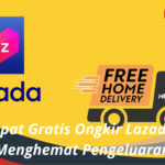 Cara Dapat Gratis Ongkir Lazada untuk Menghemat Pengeluaran