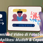 Cara Download Video di Facebook Tanpa Aplikasi Mudah & Cepat