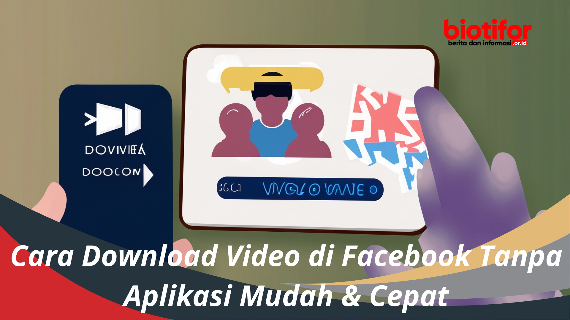 Cara Download Video di Facebook Tanpa Aplikasi Mudah & Cepat