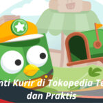 Cara Ganti Kurir di Tokopedia Termudah dan Praktis