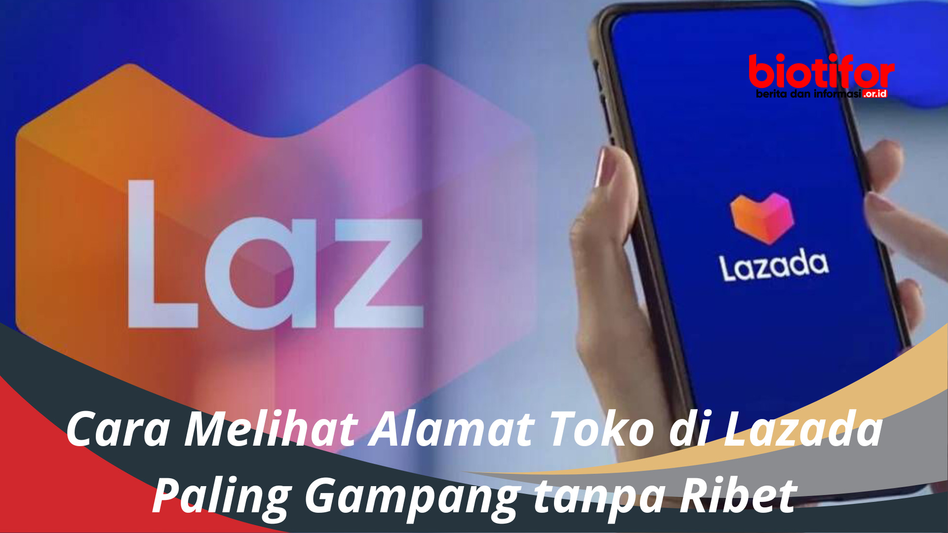 Cara Melihat Alamat Toko di Lazada Paling Gampang tanpa Ribet