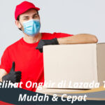 Cara Melihat Ongkir di Lazada Terbaru, Mudah & Cepat