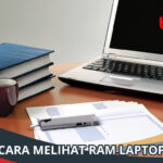 Cara Melihat RAM Laptop