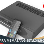 Cara Memasang Set Top Box