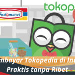 Cara Membayar Tokopedia di Indomaret, Praktis tanpa Ribet