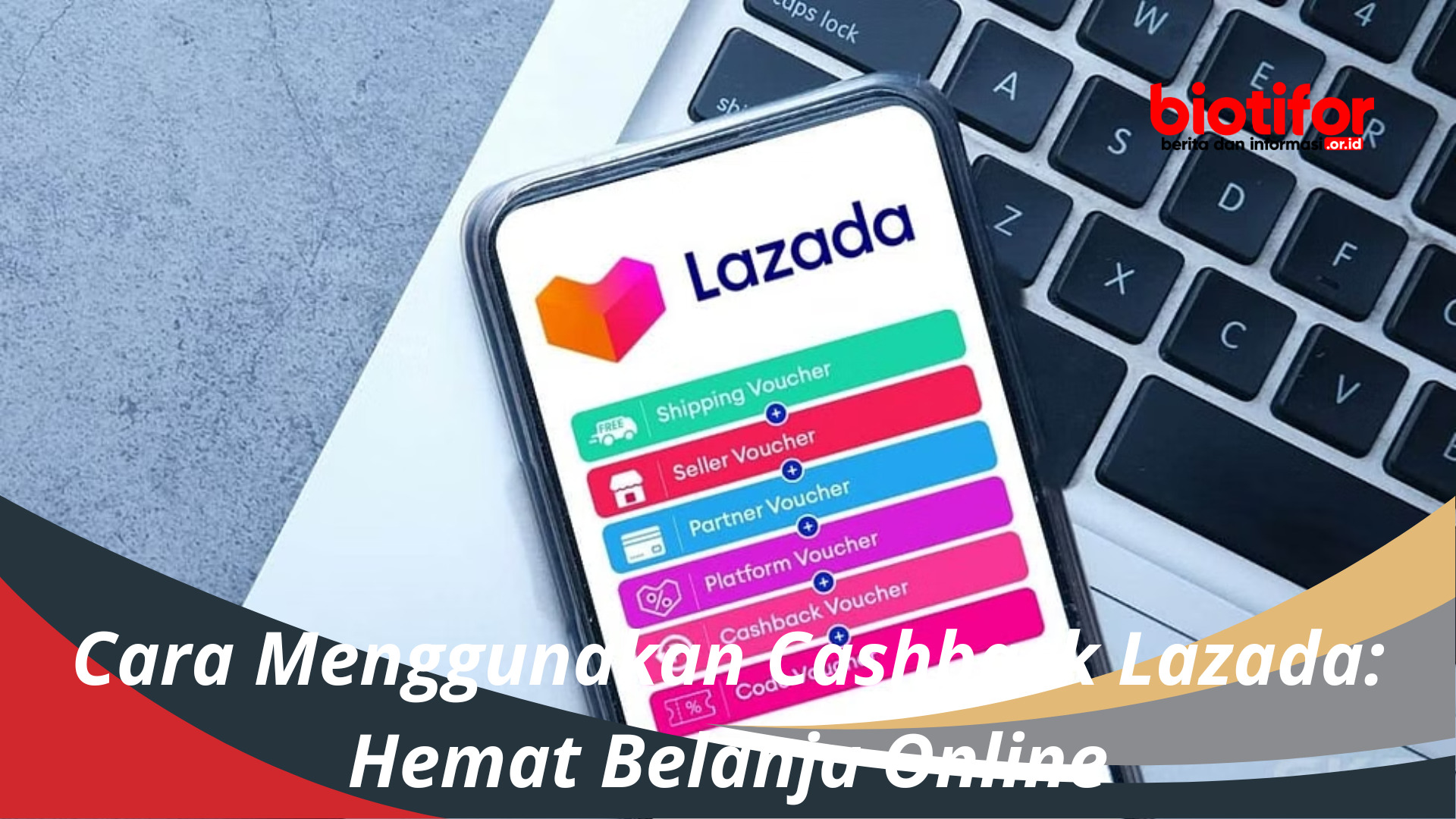 Cara Menggunakan Cashback Lazada Hemat Belanja Online