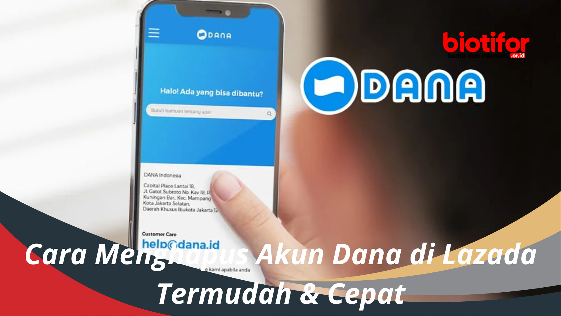 Cara Menghapus Akun Dana di Lazada Termudah & Cepat