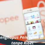 Cara Menghapus Pencarian di Shopee tanpa Ribet