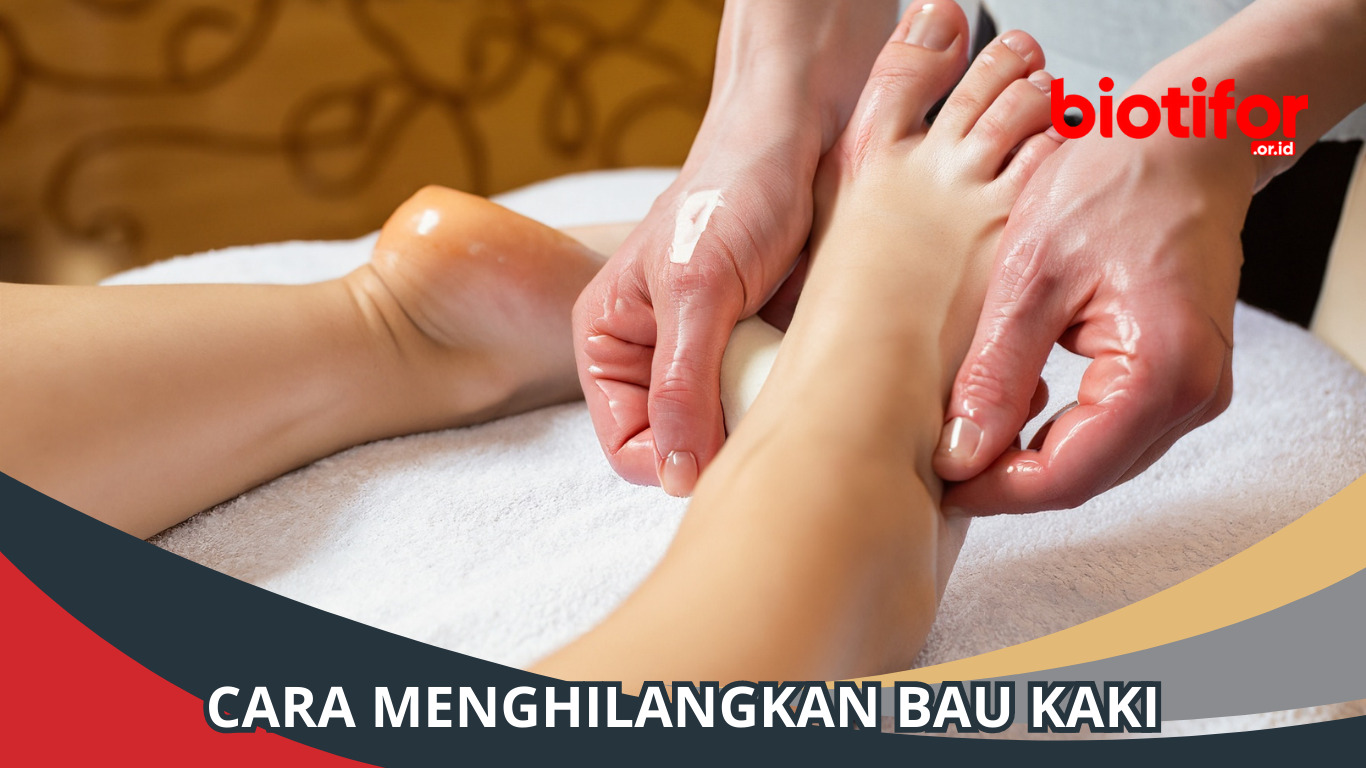 Cara Menghilangkan Bau Kaki: Tips untuk Kaki Segar Seharian