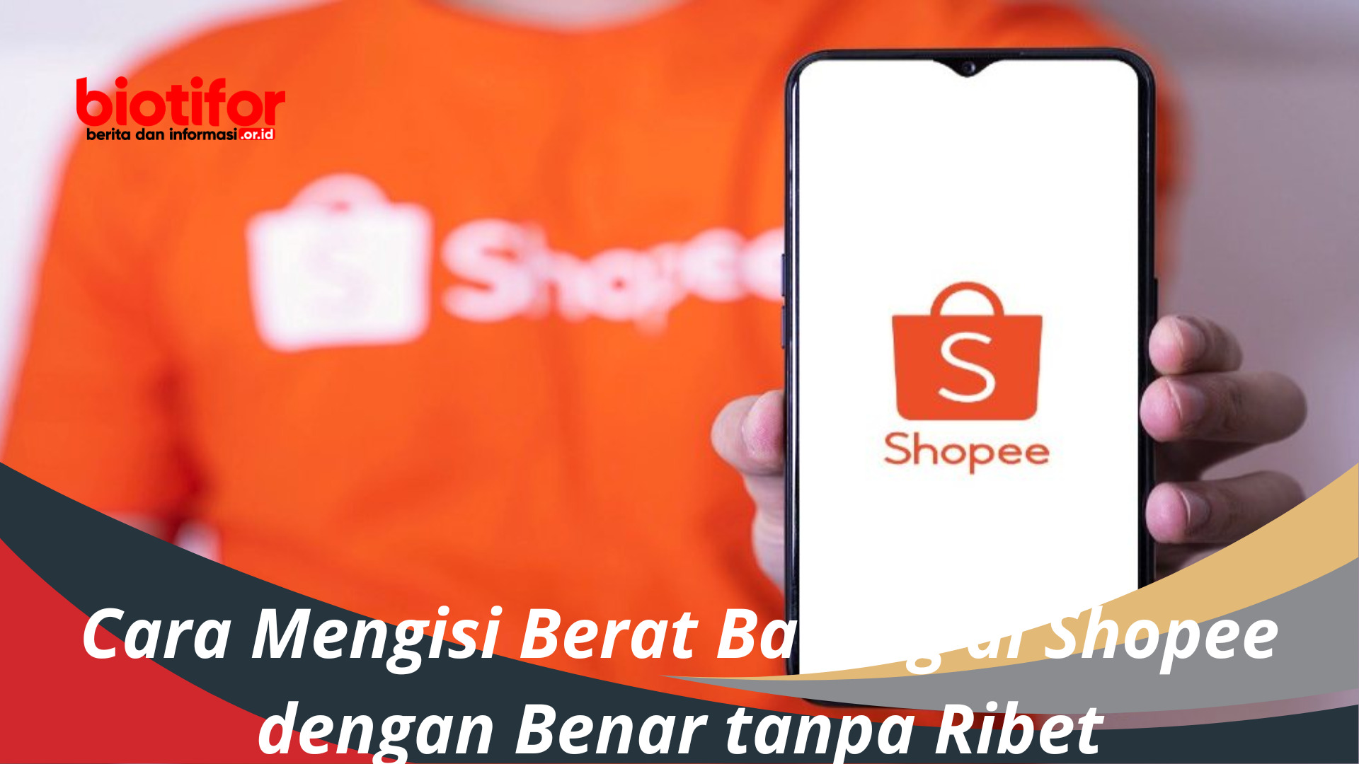 Cara Mengisi Berat Barang di Shopee dengan Benar tanpa Ribet