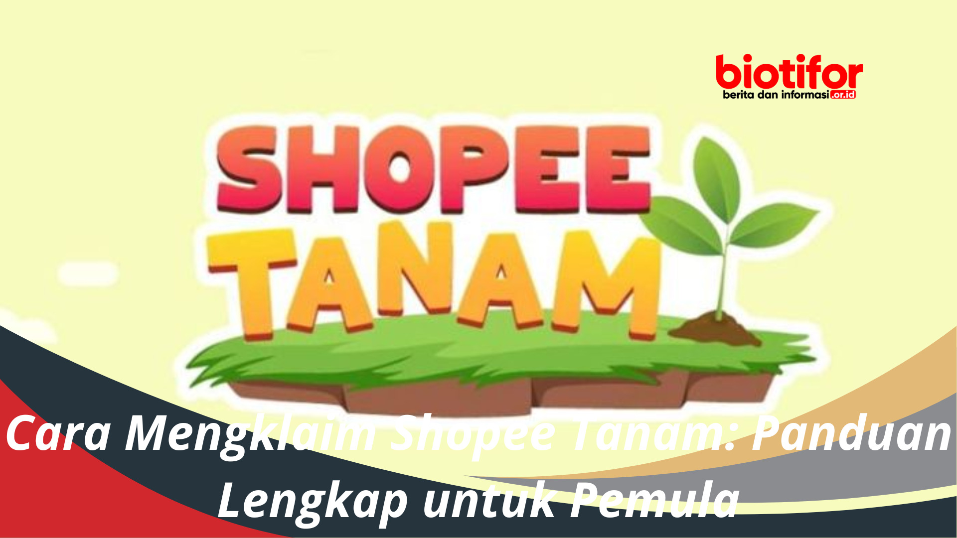Cara Mengklaim Shopee Tanam: Panduan Lengkap untuk Pemula